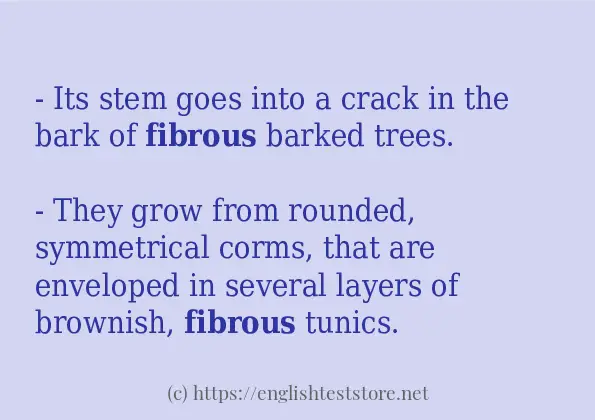 In-sentence examples of fibrous