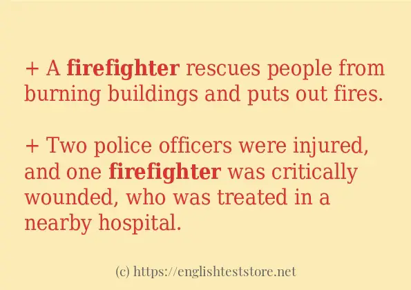 In sentence examples of firefighter