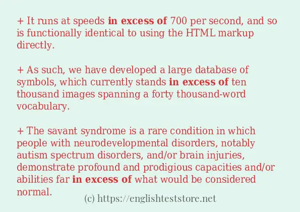 In-sentence examples of in excess of