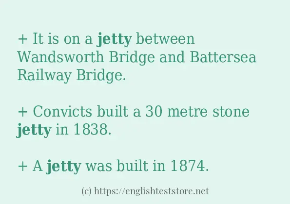 In sentence examples of jetty