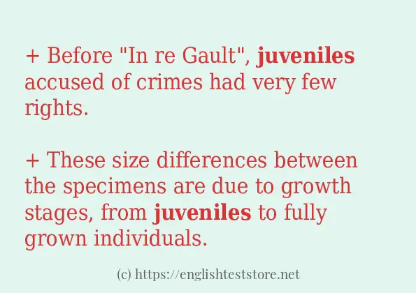 In-sentence examples of juveniles