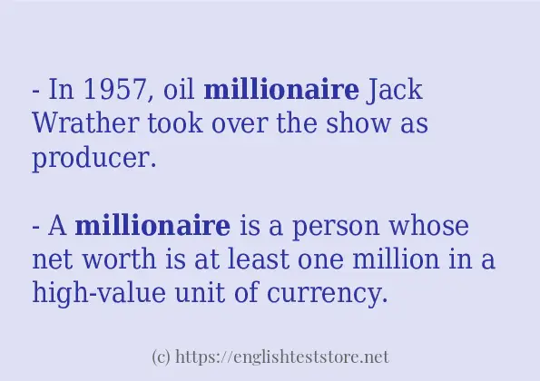 In-sentence examples of millionaire