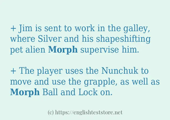 In-sentence examples of morph