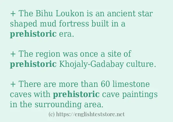 In sentence examples of prehistoric