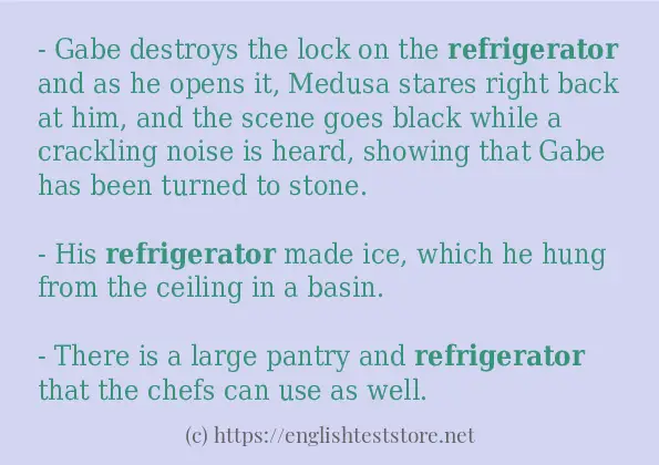 In sentence examples of refrigerator