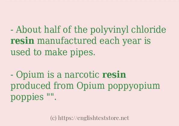 In-sentence examples of resin