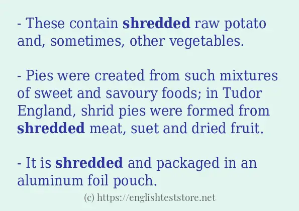 In-sentence examples of shredded