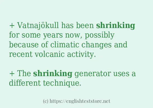 In sentence examples of shrinking