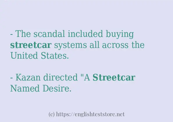 In sentence examples of streetcar