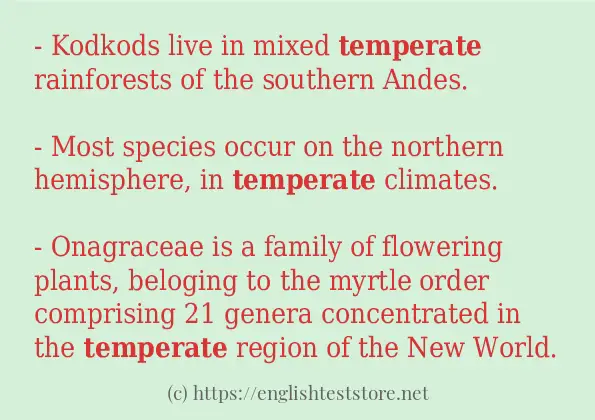 In sentence examples of temperate