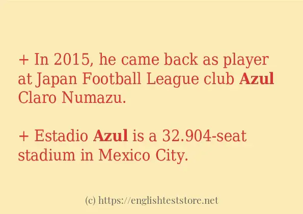 In sentence use of azul