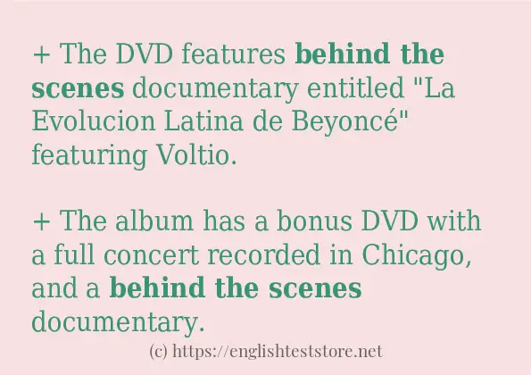 In sentence use of behind the scenes