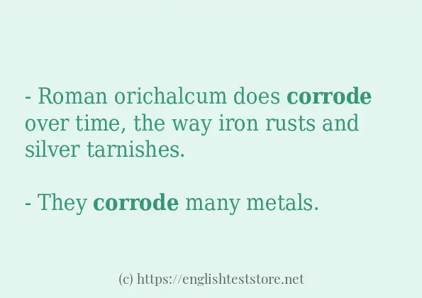 In sentence use of corrode