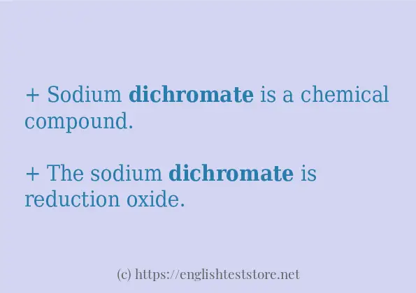 In sentence use of dichromate