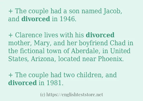 In sentence use of divorced In sentence use of divorced