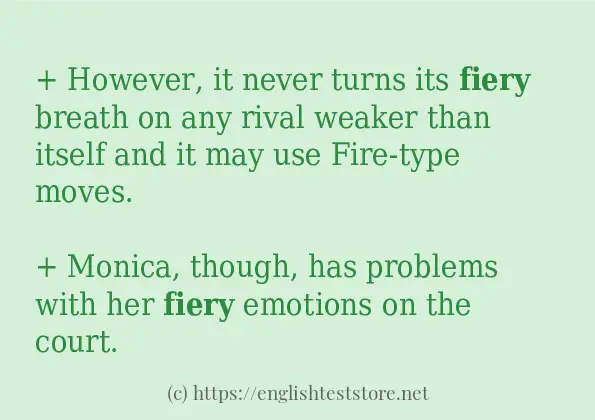 In sentence use of fiery