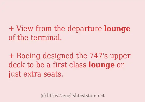 In sentence use of lounge