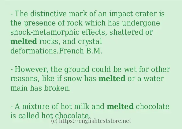 In sentence use of melted In sentence use of melted