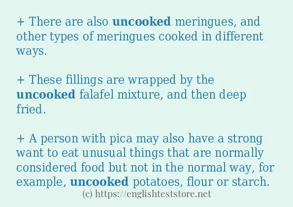 In sentence use of uncooked