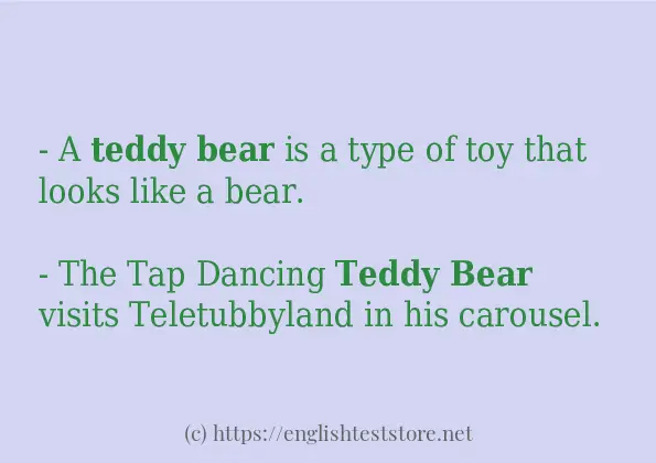 Make sentence of Teddy bear