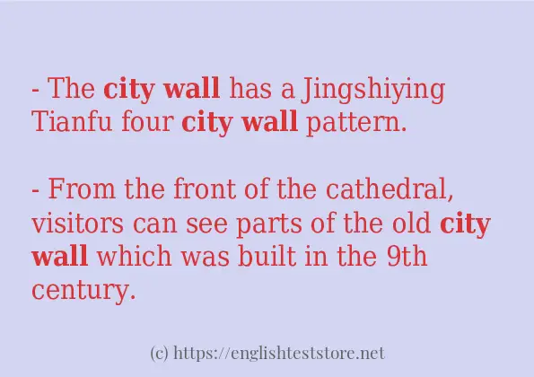Make sentence of city wall