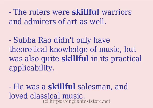 Make sentence of skillful
