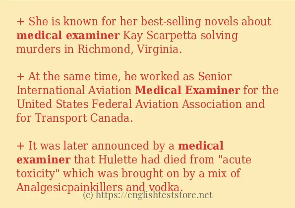 Sentence example of Medical examiner