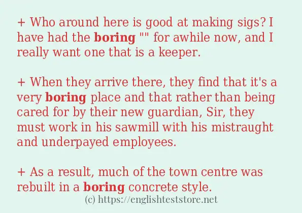 Sentence example of boring