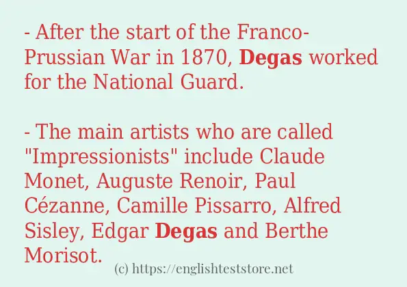 Sentence example of degas