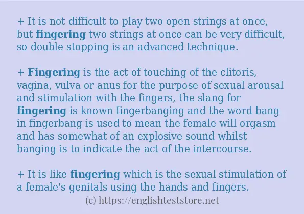 Sentence example of fingering