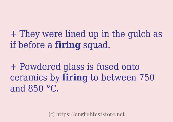 Sentence example of firing