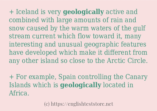 Sentence example of geologically