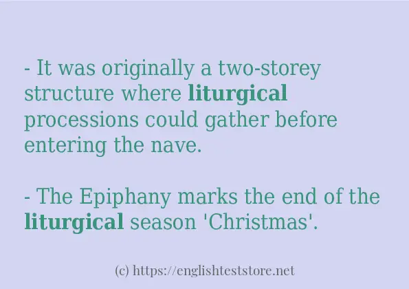 Sentence example of liturgical