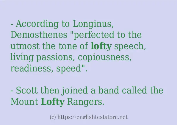 Sentence example of lofty