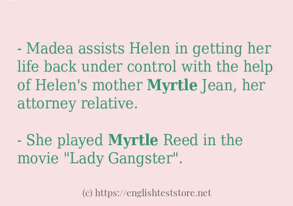 Sentence example of myrtle