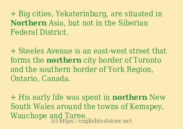 Sentence example of northern