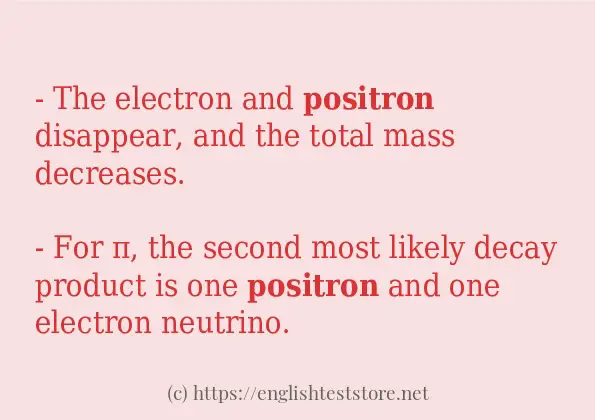 Sentence example of positron