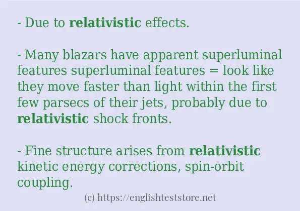 Sentence example of relativistic