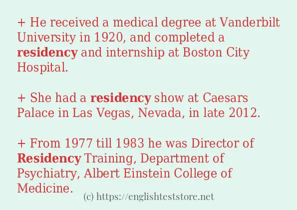 Sentence example of residency