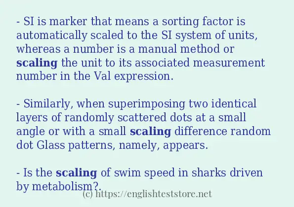 Sentence example of scaling