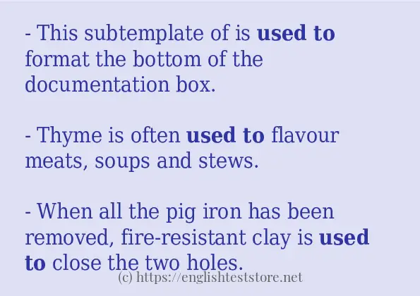 Some example sentences of Used to Some example sentences of Used to
