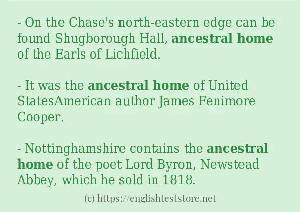 Some example sentences of ancestral home