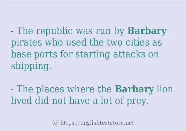 Some example sentences of barbary