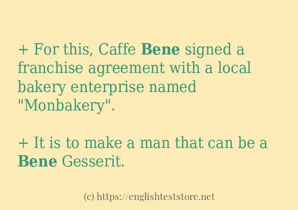 Some example sentences of bene