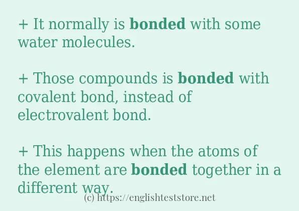 Some example sentences of bonded