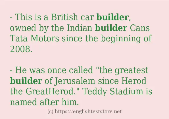 Some example sentences of builder