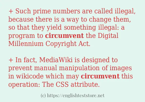 Some example sentences of circumvent