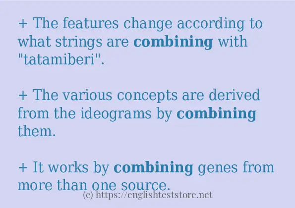 Some example sentences of combining