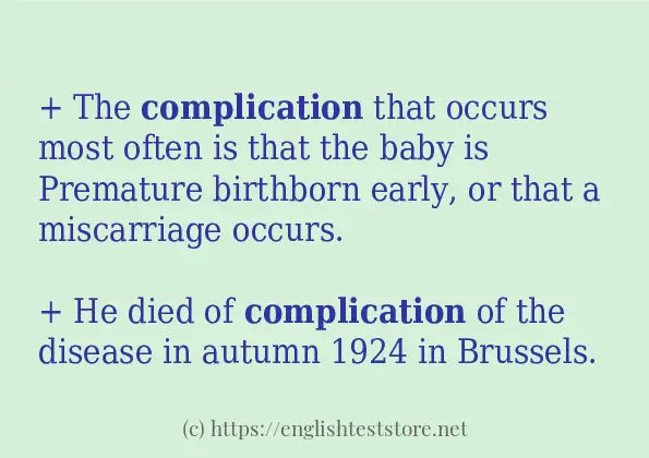 Some example sentences of complication