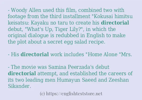 Some example sentences of directorial